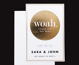 Woah Things Just Got Real Save The Date Cards