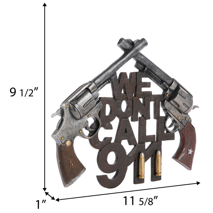 We Don't Call 911 Revolvers Wall Decor Hobby Lobby 695304