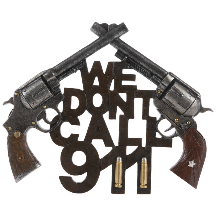 We Don't Call 911 Revolvers Wall Decor Hobby Lobby 695304